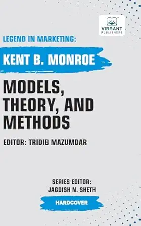 models theory and methods 1st edition kent b monroe ,vibrant publishers 1636513557, 978-1636513553