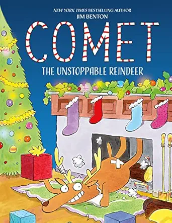 comet the unstoppable reindeer 1st edition jim benton 1542043476, 978-1542043472