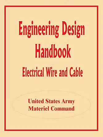 engineering design handbook electrical wire and cable 1st edition books for business ,for business books for