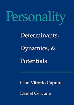 personality determinants dynamics and potentials 1st edition gian vittorio caprara ,daniel cervone