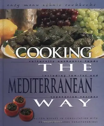 cooking the mediterranean way culturally authentic foods including low fat and vegetarian recipes 1st edition