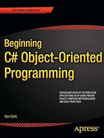 beginning c# object oriented programming 1st edition dan clark 1430235306, 978-1430235309
