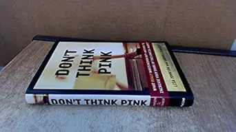 dont think pink what really makes women buy and how to increase your share of this crucial market 1st edition