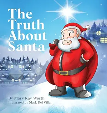 the truth about santa 1st edition mary kay worth 1956742425, 978-1956742428