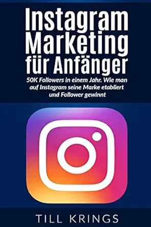 instagram marketing fa 1/4r anfa nger 50k followers in einem jahr wie man auf instagram seine marke etabliert
