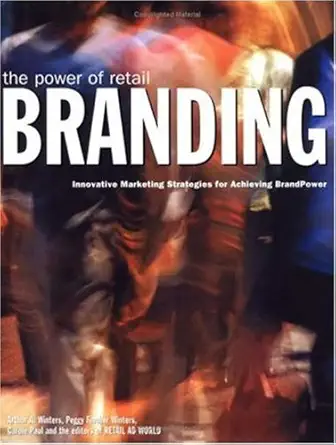 power of retail branding the 1st edition arthur a winters ,peggy fincher winters ,carole paul 1584710780,