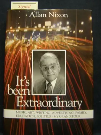 its been extraordinary 1st edition allan nixon 1892451123, 978-1892451125