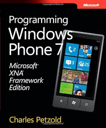 programming windows phone 7 microsoft xna 1st edition charles petzold 073565669x, 978-0735656697