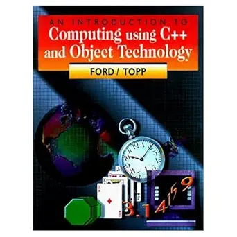 an introduction to computing using c++ and object technology 1st edition william h ford ,william r topp