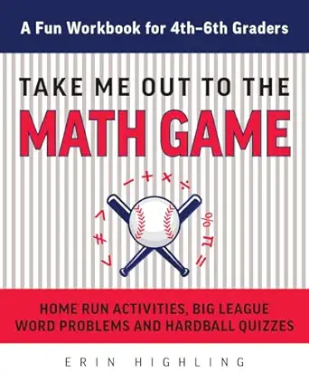 take me out to the math game home run activities big league word problems and hard ball quizzes a fun