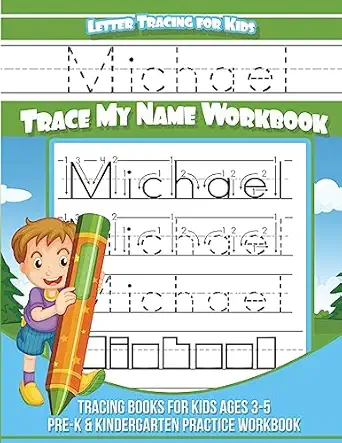 letter tracing for kids michael trace my name workbook tracing books for kids ages 3 5 pre k and kindergarten