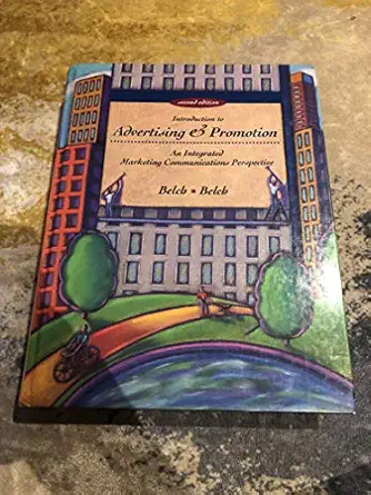 introduction to advertising and promotion an integrated marketing communications perspective 1st edition
