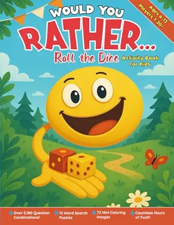 would you rather roll the dice activity book for kids wow over 5 180 question combinations 12 word search