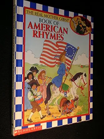 the real mother goose book of american rhymes 1st edition patty mccloskey padgett ,bernice loewenstein ,debby