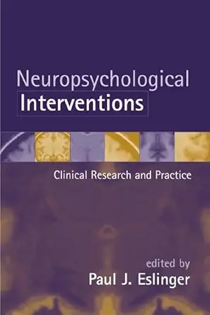 neuropsychological interventions clinical research and practice 1st edition sarah ward ,ian robertson