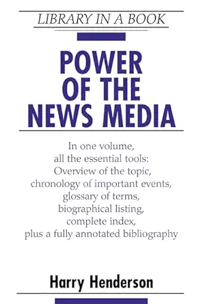 power of the news media 1st edition harry henderson 0816047685, 978-0816047680