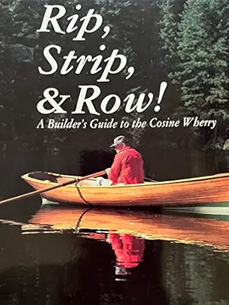 rip strip and row a builders guide to the cosine wherry 1st edition j d brown 0917436024, 978-0917436024
