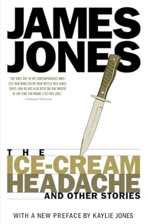 the ice cream headache and other stories 1st edition james jones 1888451351, 978-1888451351