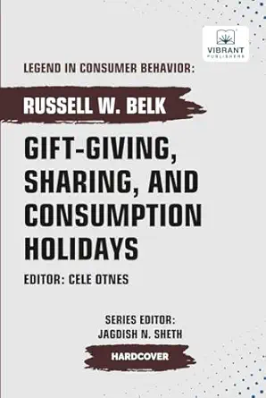 gift giving sharing and consumption holidays 1st edition russell w belk ,vibrant publishers 1636515223,