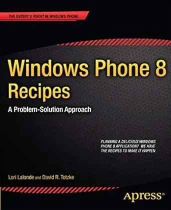 windows phone 8 recipes a problem solution approach 1st edition lori lalonde ,david r totzke 1430259027,