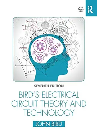 birds electrical circuit theory and technology 1st edition john bird 0367672227, 978-0367672225