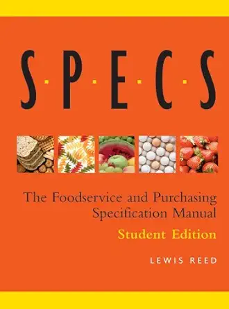 specs the foodservice and purchasing specification manual 1st edition lewis reed 0471696951,