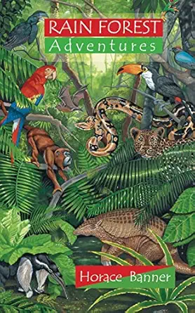 rain forest adventures 1st edition horace banner 1857926277, 978-1857926279