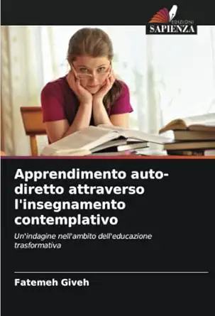 apprendimento auto diretto attraverso linsegnamento contemplativo unindagine nellambito delleducazione