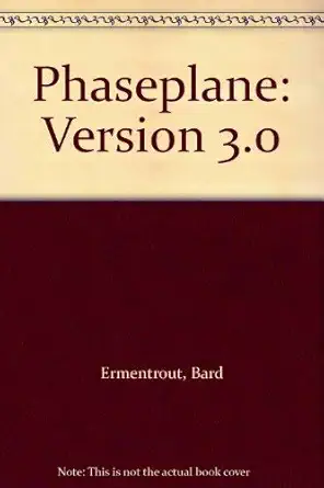 phaseplane version 3 0 1st edition bard ermentrout 0534128971, 978-0534128975