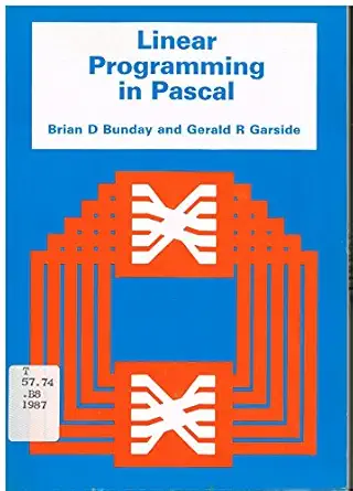 linear programming in pascal 1st edition b d bunday 0713136472, 978-0713136470