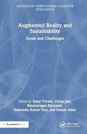 augmented reality and sustainability goals and challenges 1st edition sonal trivedi ,vishal jain ,balamurugan