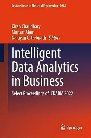 intelligent data analytics in business select proceedings of icdabm 2022 1st edition kiran chaudhary ,mansaf