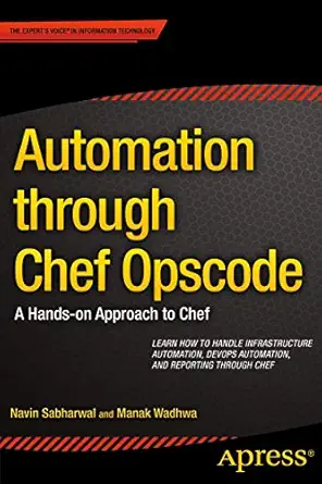 automation through chef opscode a hands on approach to chef 1st edition navin sabharwal ,manak wadhwa