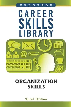 career skills library organization skills 1st edition inc facts on file 0816077746, 978-0816077748