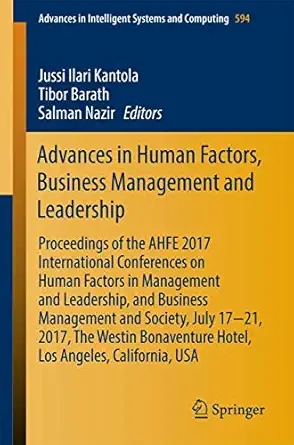 advances in human factors business management and leadership proceedings of the ahfe 2017 international