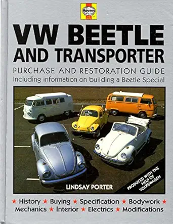 vw beetle and transporter guide to purchase and d i y restoration 1st edition lindsay porter 0854294740,