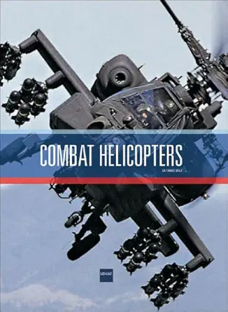 combat helicopters 1st edition octavio diez 849310552x, 978-8493105525