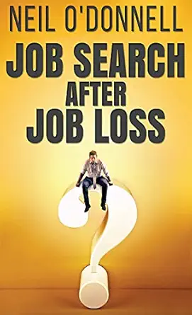 job search after job loss 1st edition neil o\\\\\\\'donnell 4867503363, 978-4867503362