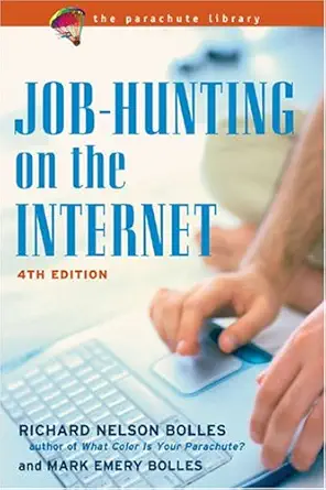 job hunting on the internet 4th ed 1st edition mark emery bolles 1580086527, 978-1580086523