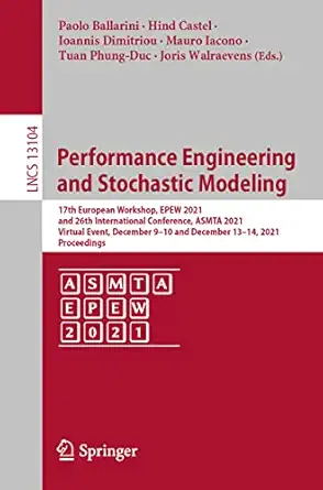 performance engineering and stochastic modeling 17th european workshop epew 2021 and 26th international