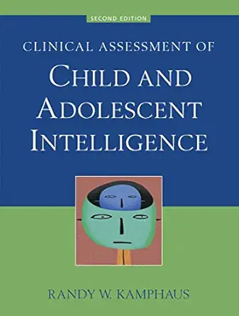 clinical assessment of child and adolescent intelligence 1st edition randy w kamphaus 0387262997,