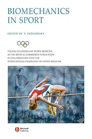 biomechanics in sport performance enhancement and injury prevention 1st edition vladimir zatsiorsky