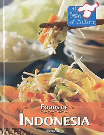 foods of indonesia 1st edition barbara sheen busby 073775950x, 978-0737759501