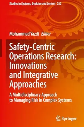 safety centric operations research innovations and integrative approaches a multidisciplinary approach to