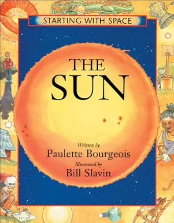 sun the 1st edition paulette bourgeois ,bill slavin 1550741586, 978-1550741582
