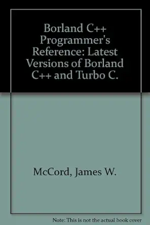 borland c++ programmers reference 1st edition james mccord 0880227141, 978-0880227148