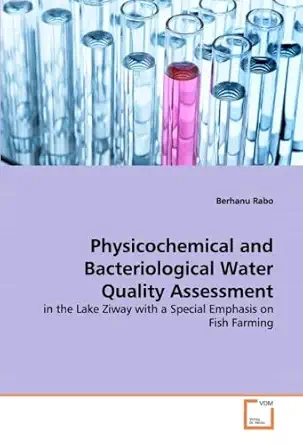 physicochemical and bacteriological water quality assessment in the lake ziway with a special emphasis on