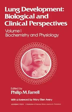 lung development biological and clinical perspectives volume i biochemistry and physiology 1st edition philip