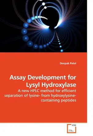 assay development for lysyl hydroxylase a new hplc method for efficient separation of lysine from