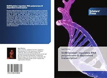 sumoylation regulates rna polymerase iii dependent transcription 1st edition aarti rohira 3639514882,